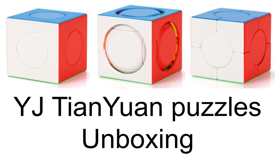 Unboxing the YJ TianYuan puzzles | better than QiYi 02 cubes?