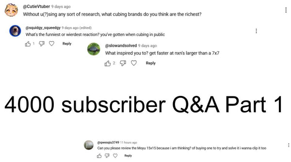 Part 1 of my 4000 subscriber Q&A released