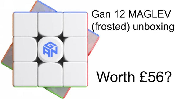 Gan 12 MAGLEV Frosted unboxing | Is it really worth £56?