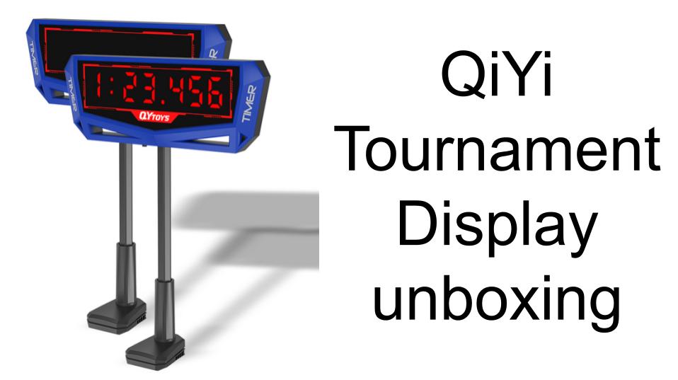 QiYi Tournament Display unboxing | best tournament display?