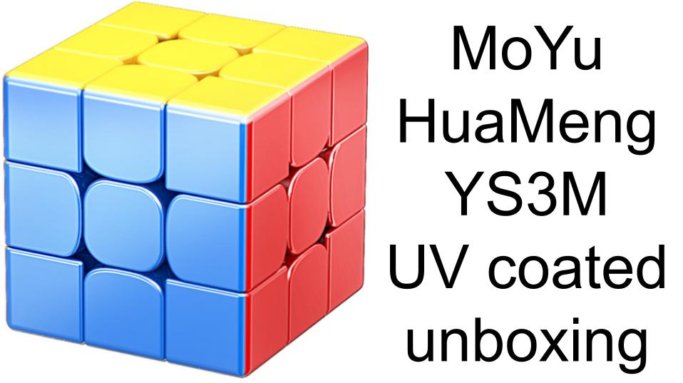 MoYu HuaMeng YS3M Ball core "Magic Clothes Version" (UV) unboxing