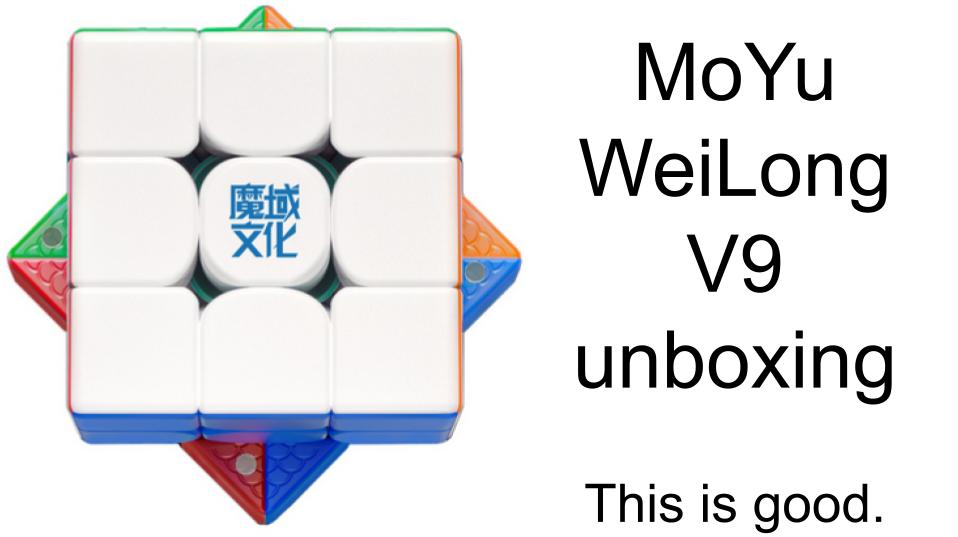 MoYu WeiLong V9 unboxing