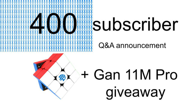 400 subscriber Gan 11 M Pro giveaway + Q&A announcement