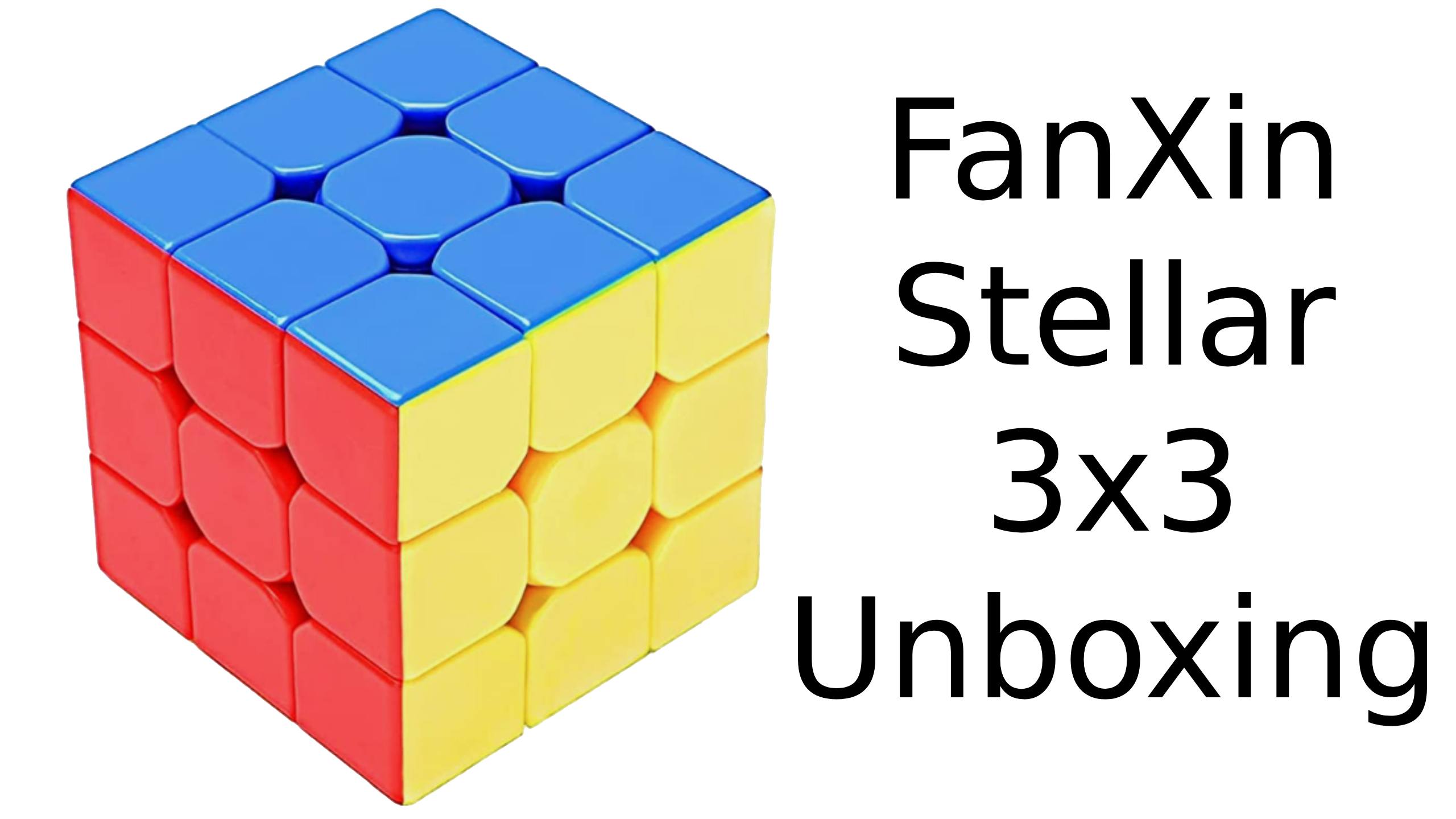 Fanxin Stellar 3x3x3 unboxing | The best £5 3x3x3 cube! + I got a last layer skip!